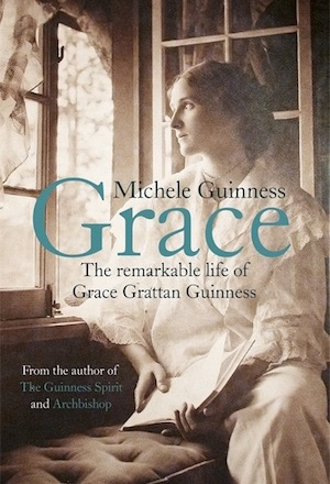 Grace - The Remarkable Life of Grace Grattan Guinness - Michele Guinness